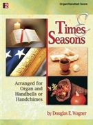 Times & Seasons by Organ Score - Wagner Douglas E - for Organ Score