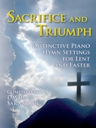 Sacrifice & Triumph by - Sarandon David - for Piano
