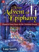 From Advent To Ephiphany by Smith Lani - Smith Lani - for Piano and Organ