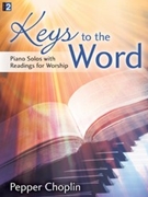 Keys To The Word by - Choplin Pepper - for Piano