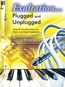 Exaltation...Plugged & Unplugged by - Shackley Larry - for 2 Piano 4 Hands