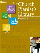 Church Pianist's Library Volume 9 by Various for Piano