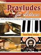 Prayludes For Autumn by - Schram Ruth Elaine - for Piano