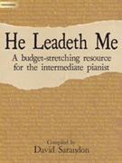 He Leadeth Me by - Sarandon David - for Piano