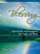Showers Of Blessings by - Smith Lani - for Piano and Organ