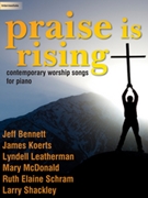 Praise Is Rising by - Koerts James - for Piano