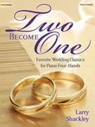 Two Become One by - Shackley - for 1 Piano 4 Hands