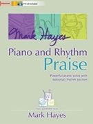 Piano & Rhythm Praise by - Hayes Mark - for Piano with CD