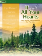 If With All Your Hearts by - Leatherman - for Organ