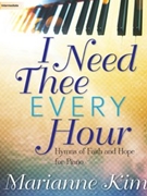 I Need Thee Every Hour by - Kim Marianne - for Piano