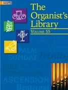 Organist's Library Vol. 55 by Various for Organ