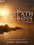 Path to the Cross by - Shackley Larry - for Piano