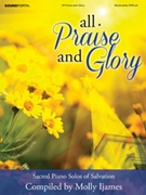 All Praise and Glory by - Various - for Piano