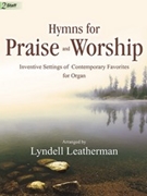 Hymns For Praise and Worship by - Leatherman Lyndell - for Organ
