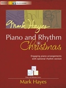 Mark Hayes Piano and Rhythm Christmas by - Hayes Mark - for Piano with Audio Access