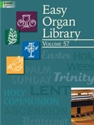 Easy Organ Library Volume 57 by Various for Organ