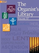 Organist's Library Volume 57 by Various for Organ