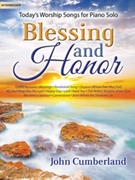 Blessing and Honor by - Cumberland John - for Piano