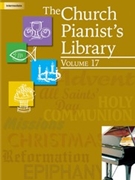 Church Pianist's Library Volume 17 by Various for Piano