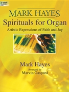 Spirituals for Organ by - Hayes and Gaspard - for Organ