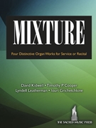 Mixture by Various for Organ (Kidwell / Cooper / Leatherman / Grichetchkine)