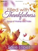 Filled with Thankfulness by - Lopez Faye - for Piano