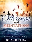 Offerings and Meditations by - Buda Brian - for Piano