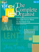 Complete Organist Vol. 2 by Various for Organ