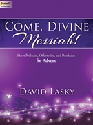 Come Divine Messiah! by Lasky David for Organ