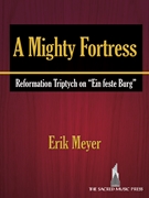 Mighty Fortress by Meyer Erik for Organ