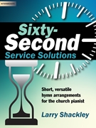 Sixty-Second Service Solutions by - Shackley Larry - for Piano