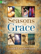 Seasons of Grace by Leatherman Lyndell - Lyndell Leatherman - for Organ