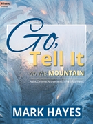 Go Tell It on the Mountain by Hayes Mark for 1 Piano 4 Hands