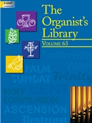 Organist's Library Vol. 63 by - Various - for Organ