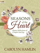 Seasons of the Heart by Hamlin Carolyn for Organ