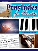 Prayludes for Worship by - Schram Ruth Elaine - for Piano