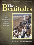 Beatitudes by Rowland-Raybold Roberta for Organ