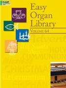 Easy Organ Library Volume 64 by Various for Organ