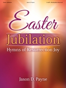 Easter Jubilation by Payne Jason for Organ