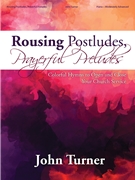 Rousing Postludes Prayerful Preludes by - Turner John - for Piano