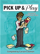 Pick Up and Play by Various for Organ