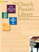 Church Pianist's Library Volume 24 by Various for Piano