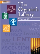 Organist's Library Vol. 65 by Various for Organ