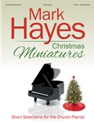Mark Hayes Christmas Miniatures by - Hayes Mark - for Piano