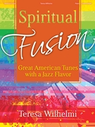 Spiritual Fusion by Wilhelmi Teresa - Teresa Wilhelmi - for Piano