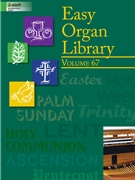 Easy Organ Library Volume 67 by Various - Various - for Organ