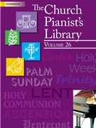 Church Pianist's Library Vol. 26 by Various - Various - for Piano