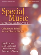 Special Music for Special Sundays Vol. 2 by - Limbaugh Matt - for Piano