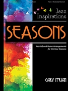 Jazz Inspirations: Seasons by - Norian Gary - for Piano