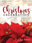 A Four-Hand Christmas Celebration by - Turner John - for 1 Piano 4 Hands